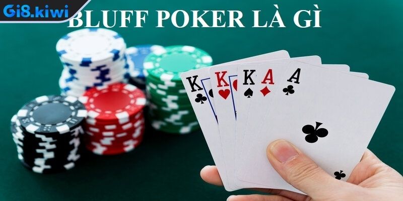 Chiến lược bluff là gì?